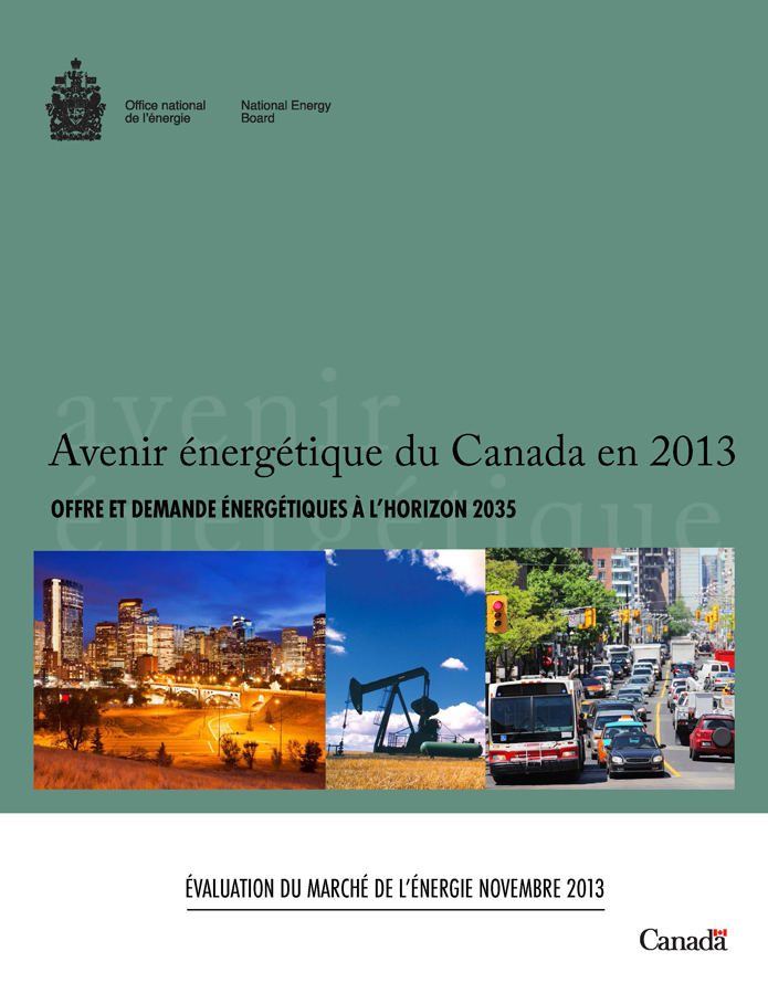 Avenir énergétique du Canada en 2013 – Offre et demande énergétiques à l’horizon 2035