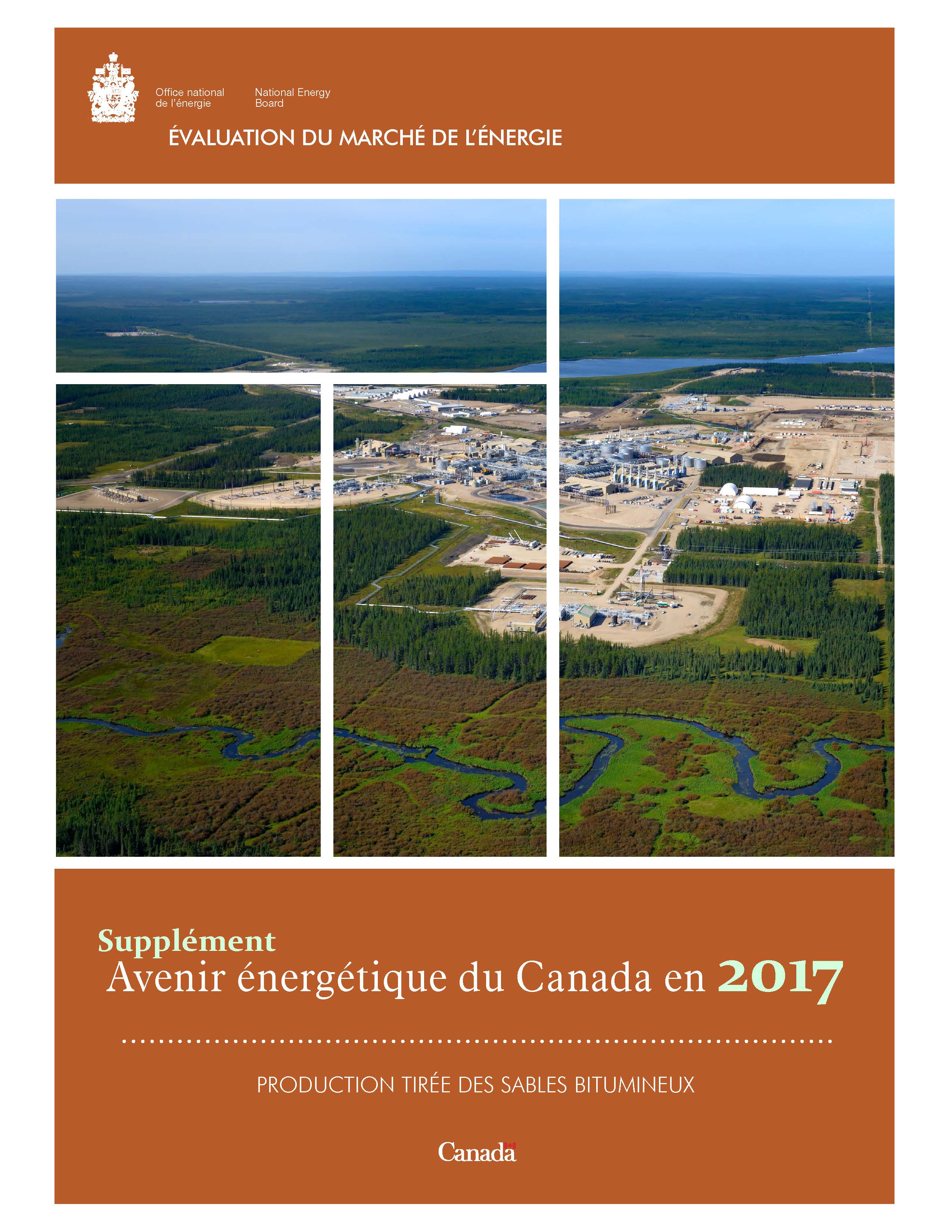 Supplément Avenir énergétique du Canada en 2017 – Production tirée des sables bitumineux